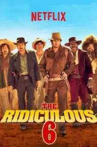 The Ridiculous 6 (2015) หกโคบาลบ้า ซ่าระห่ำเมือง