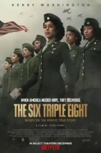 The Six Triple Eight (2024) เดอะ ซิกซ์ ทริปเปิล เอท