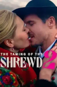 The Taming of the Shrewd 2 (2023) ปราบร้ายด้วยรัก 2