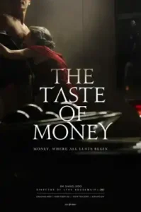 The Taste of Money (Donui mat) (2012) เงินบาป…สาปเสน่หา