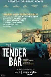 The Tender Bar (2021) สู่ฝันวันรัก