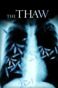 The Thaw (2009) นรกเยือกแข็ง อสูรเขมือบโลก