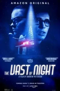 The Vast Of Night (2020) เดอะ แวสต์ ออฟ ไนต์