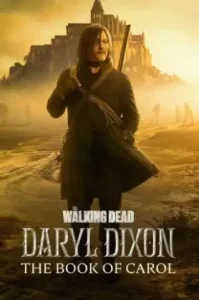 The Walking Dead: Daryl Dixon Season 2 (2024) เดอะวอล์กกิงเดด: แดริล ดิกสัน ซีซั่น 2