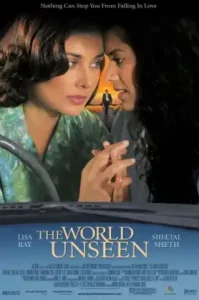 The World Unseen (2007)