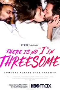 There Is No I in Threesome (2021) ลิ้มลองหลากรัก