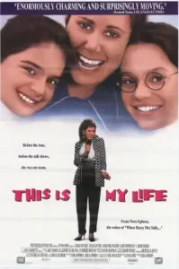 This Is My Life (1992) นี่คือ…ชีวิตของฉัน