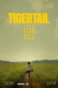 Tigertail (2020) รอยรักแห่งวันวาน NETFLIX