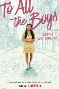 To All The Boys Always And Forever (2021) แด่ชายทุกคนที่ฉันเคยรัก ชั่วนิจนิรันดร์ NETFLIX