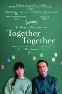 Together Together (2021) ตัวแทนสายมึน