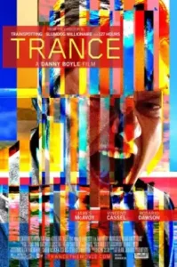 Trance (2013) แทรนซ์ ย้อนเวลาล่าระห่ำ