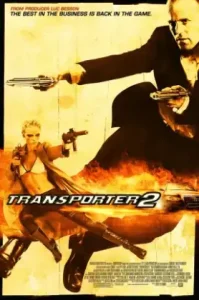 Transporter 2 (2005) ทรานสปอร์ตเตอร์ 2 ภารกิจฮึด เฆี่ยนนรก