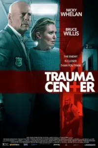 Trauma Center (2019) ศูนย์กลางอันตราย