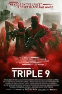 Triple 9 (2016) ยกขบวนปล้น