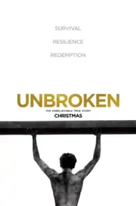 Unbroken (2014) คนแกร่งหัวใจไม่ยอมแพ้