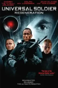 Universal Soldier: Regeneration (2009) สงครามสมองกลพันธุ์ใหม่