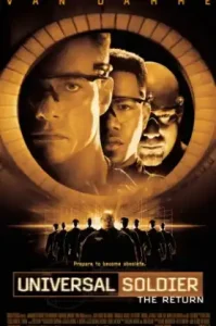 Universal Soldier: The Return (1999) ยูนิเวอร์แซล โซลด์เยอร์ นักรบกระดูกสมองกล