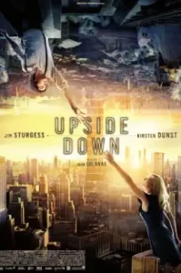 Upside Down (2012) นิยามรักปฏิวัติสองโลก