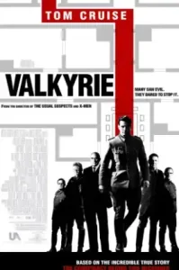 Valkyrie (2008) ยุทธการดับจอมอหังการ์อินทรีเหล็ก