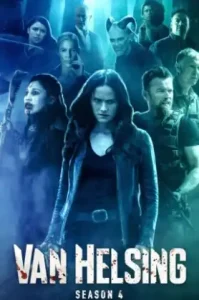 Van Helsing Season 4 (2019) นักล่าแวมไพร์แวนเฮลซิง ซีซัน 4