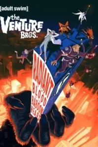 Venture Bros. Radiant Is the Blood of the Baboon Heart (2023)