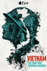 Vietnam: The War That Changed America (2025) สงครามเวียดนาม: สงครามที่เปลี่ยนอเมริกา