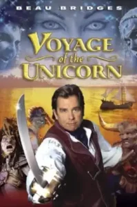 Voyage Of The Unicorn (2001) ยูนิคอร์น ผจญภัยแดนมหัศจรรย์