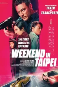 Weekend in Taipei (2024)