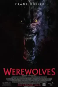 Werewolves (2024) คนหอนกลายพันธุ์