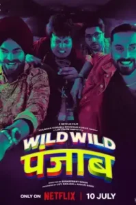 Wild Wild Punjab (2024) ปัญจาบป่วน มันส์ ฮา