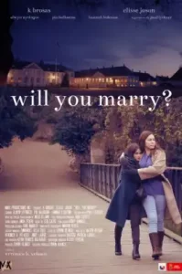 Will You Marry- (2021) แต่งกันไหม