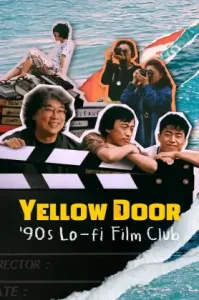 Yellow Door ’90s Lo-fi Film Club (2023) ชมรมหนังยุค 90