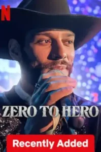 Zero To Hero (2024) ซีโร่ ทู ซีโร่