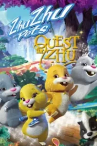 Zhu Zhu Pets Quest For Zhu (2011) ซู เจ้าหนูแฮมสเตอร์ พิชิตแดนมหัศจรรย์