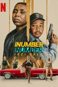 iNumber Number- Jozi Gold (2023) ปล้นทองโจฮันเนสเบิร์ก